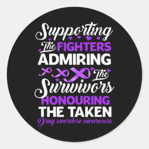 Fighters Honouring Taken Drug Overdose Awareness 3 Classic Round Sticker