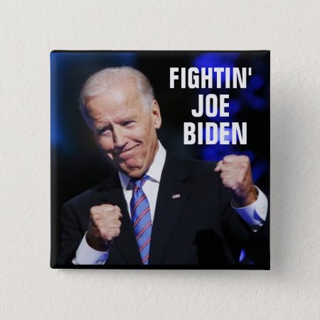 Fightin' Joe Biden Pinback Button