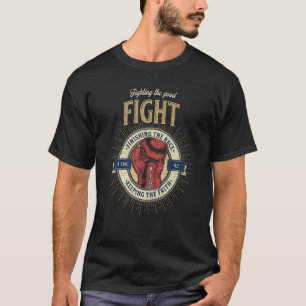 Fighting a Good Fight 2 Timothy 47 Bible Verse T-Shirt