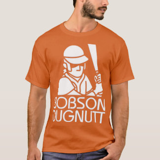 Fighting Baseball Bobson Dugnutt T-Shirt