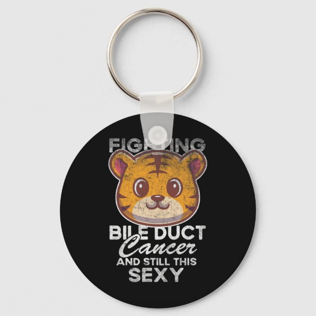 Fighting Bile Duct Cancer Still This Y Quote Cute  Keychain (Front)