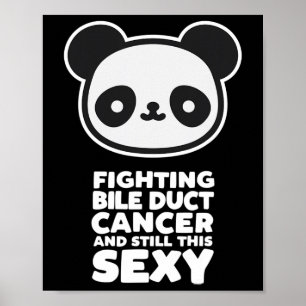 Fighting Bile Duct Cancer Still This Y Quote Cute Poster