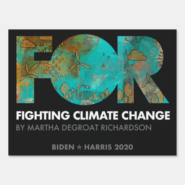 Fighting Climate Change,Martha deGroat Richardson Sign (Front)