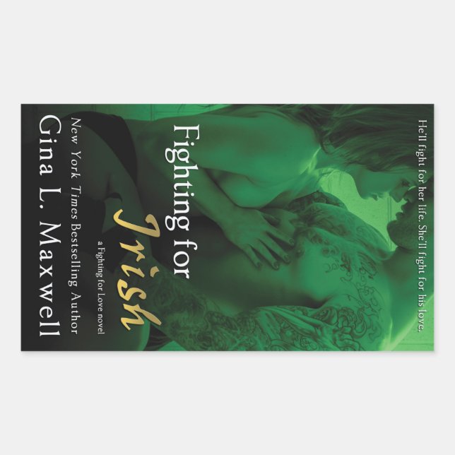 Fighting for Irish by Gina L. Maxwell Rectangular Sticker (Front)