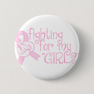 Fighting For My Girls Pinback Button