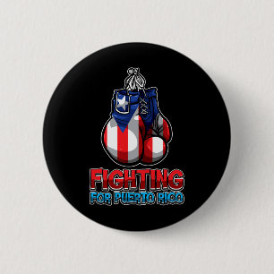 Fighting For Puerto Rico - Puerto Rican Flag - Box Button