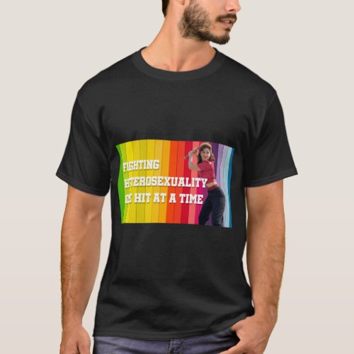 fighting heterosexuality one hit at a time Premium T_Shirt