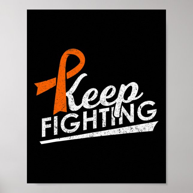 Fighting Leukemia Multiple Sclerosis Warrior Aware Poster (Front)