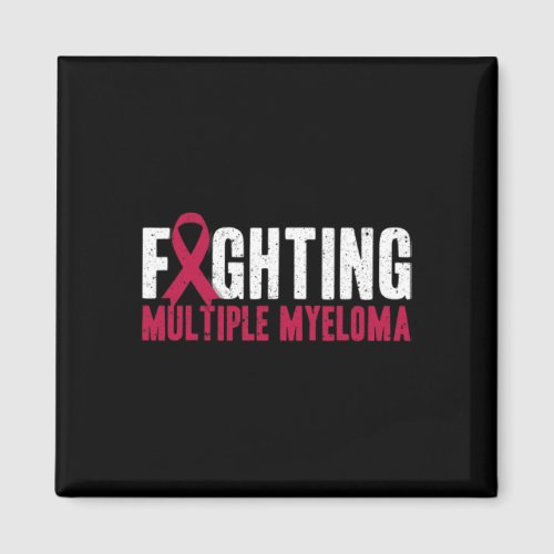 Fighting Multiple Myeloma Support  Magnet