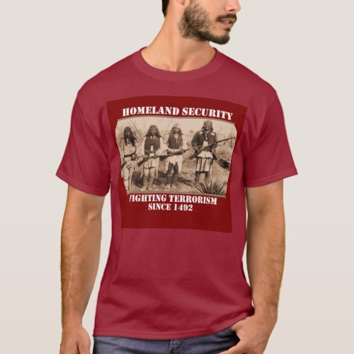 Fighting Terrorism since 1492 T_Shirt
