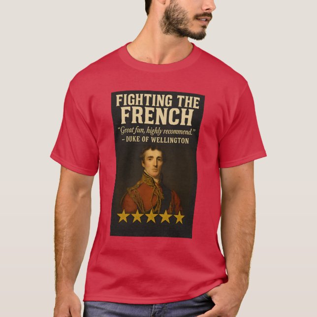 Fighting the French T-Shirt (Front)