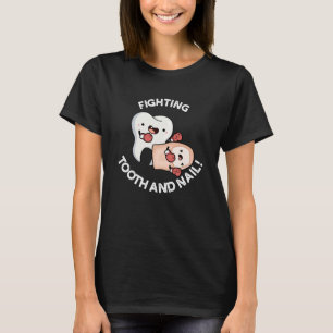 Fighting Tooth And Nail Funny Boxing Puns Dark BG T-Shirt