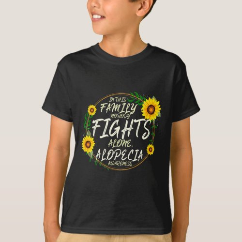 Fights Alone Family Support Alopecia Awareness  T_Shirt