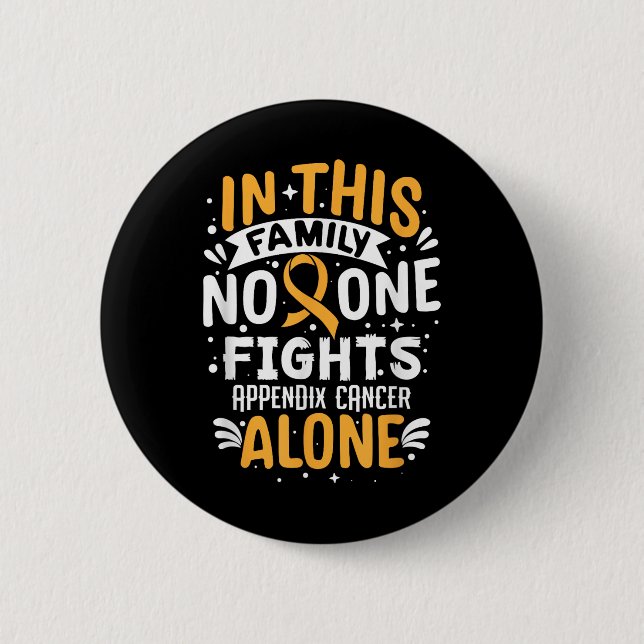 Fights- Appendix Cancer Awareness Supporter Button (Front)