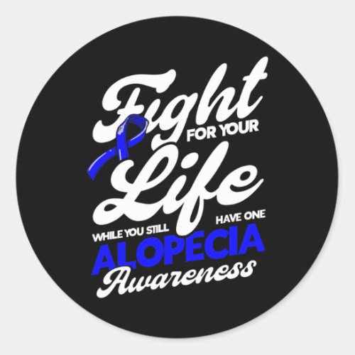 Fights For Your Life  Classic Round Sticker