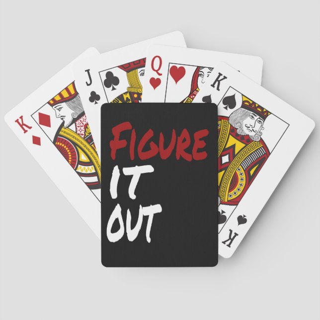 Figure IT OUT, Funny Humor Poker Cards (Back)