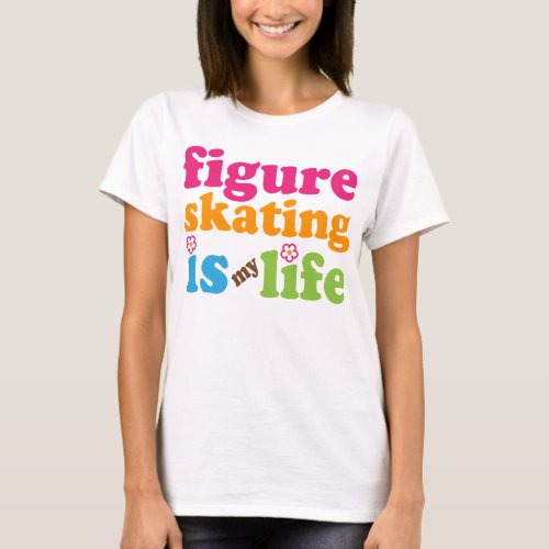 Figure Skater Gift Girls T_Shirt