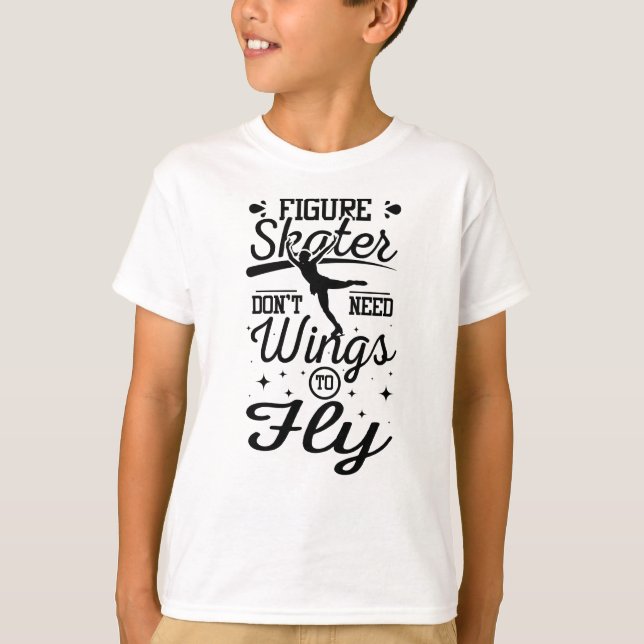 Figure Skater Wings To Fly T-Shirt (Front)