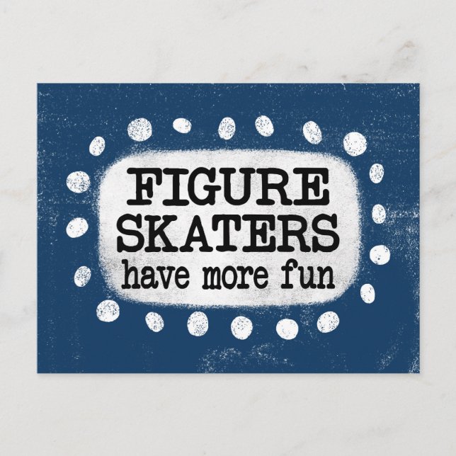 Figure Skaters Have More Fun Postcard (Front)