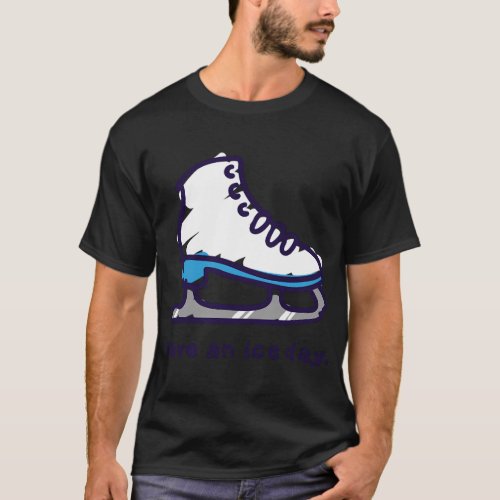 Figure Skating For Wo Ice Skater T_Shirt
