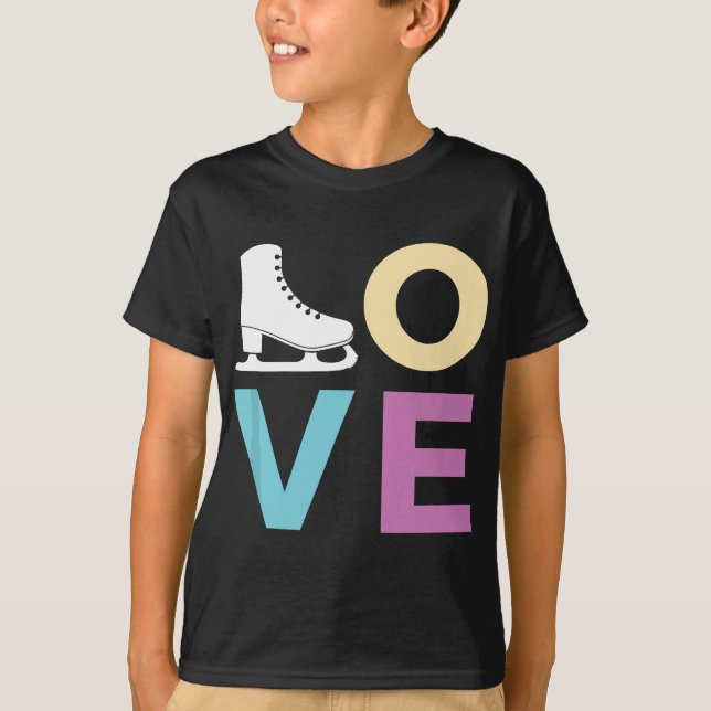 Figure Skating Gif for Girls Women LOVE Ice Skate T-Shirt (Front)