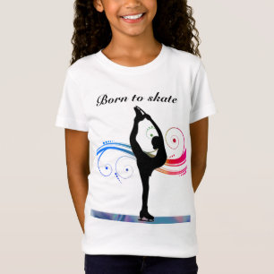 Figure Skating - Girls Born to Skate T-Shirt