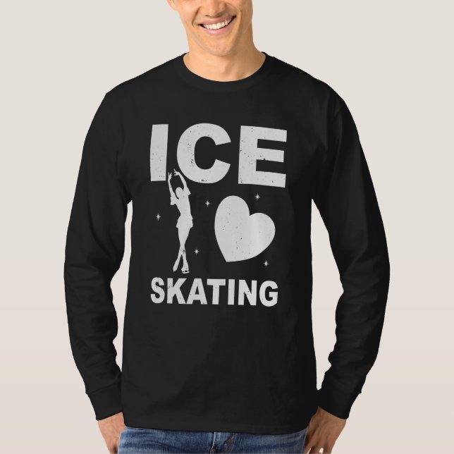 Figure Skating Ice Skating Girls Figure Skating  1 T-Shirt (Front)