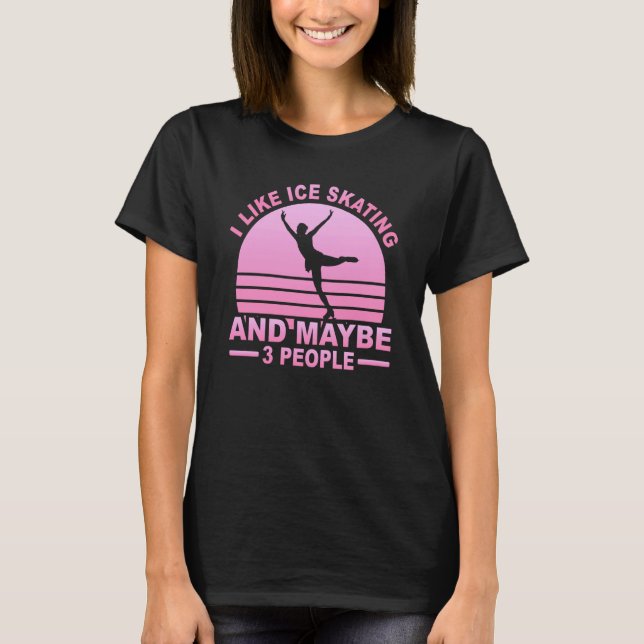 Figure Skating Ice Skating Girls Figure Skating T-Shirt (Front)