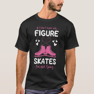 Figure Skating Shoes Ice Skater Instructor Skates T-Shirt