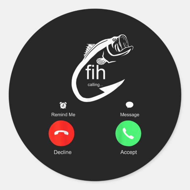 Fih Calling Remind Me Message Decline Accept Phone Classic Round Sticker (Front)