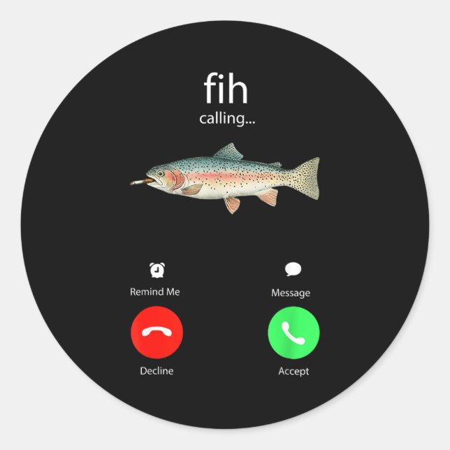 Fih Calling Remind Me Message Decline Accept Phone Classic Round Sticker (Front)