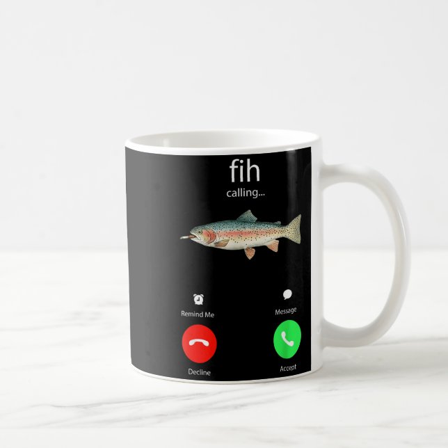Fih Calling Remind Me Message Decline Accept Phone Coffee Mug (Right)