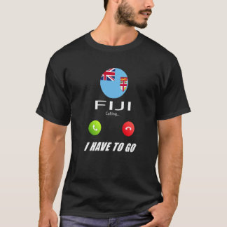 Fiji Flag Souvenir Fiji Is Calling Is Calling T-Shirt