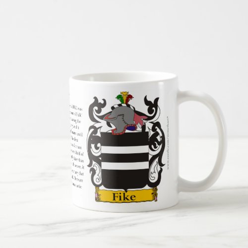 Fike the Origin the Meaning and the Crest Coffee Mug