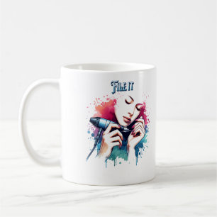 file it, shape it ceramic mug for nail technicians
