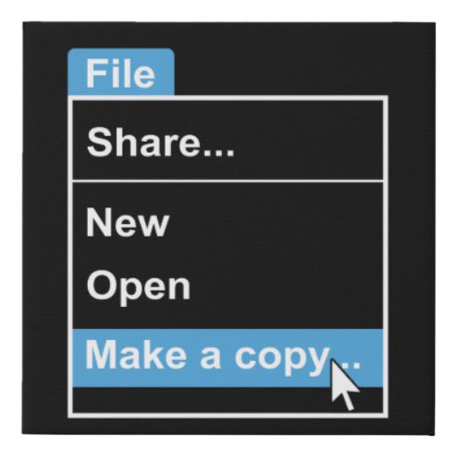 File Make a Copy Computer Science Faux Canvas Print