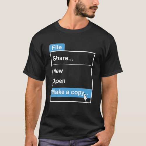 File Make a Copy Computer Science T_Shirt