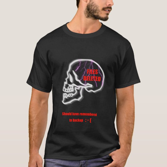 Files deleted skull skeleton geek nerd funny humor T-Shirt (Front)