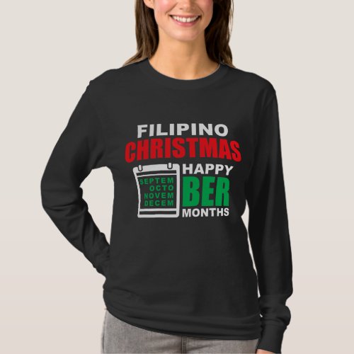 FILIPINO CHRISTMAS HAPPY BER MONTHS  T_Shirt