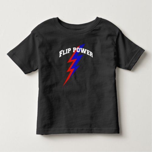 Filipino Flip Power toddler shirt