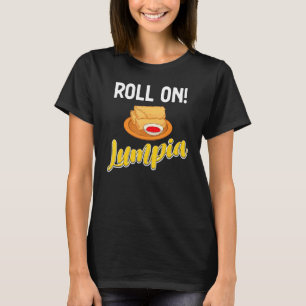 Filipino Food Lumpia T-Shirt