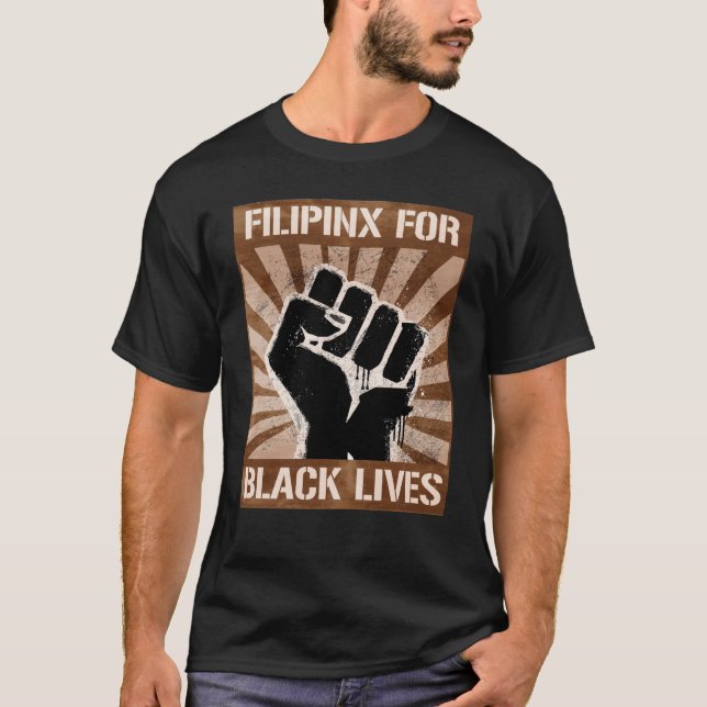FILIPINOS / FILIPINAS FOR BLACK LIVES T-Shirt (Front)