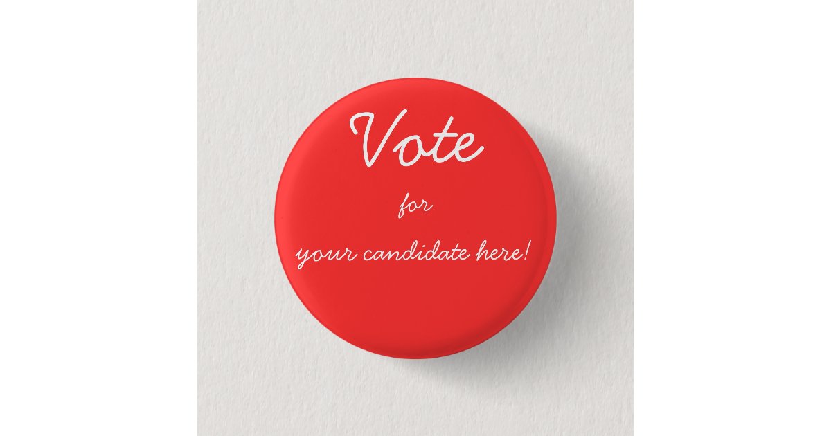 Fill in the candidate buttons | Zazzle