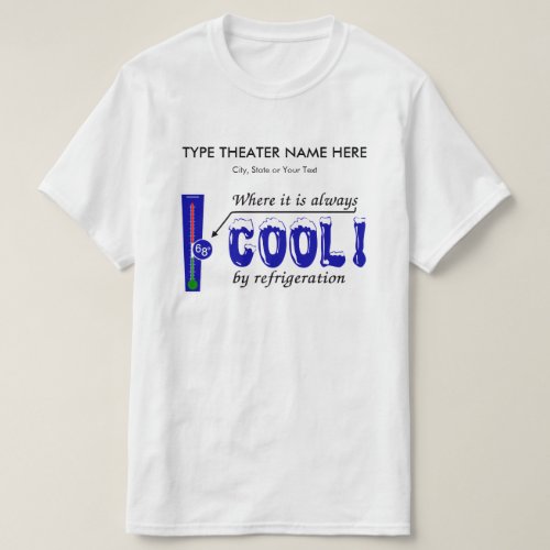 Fill In Your Theater  Location _ Air Conditioning T_Shirt