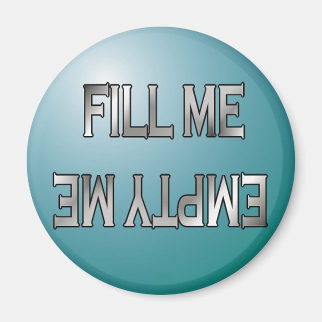 Fill me-Empty me dishwasher magnet (Front)
