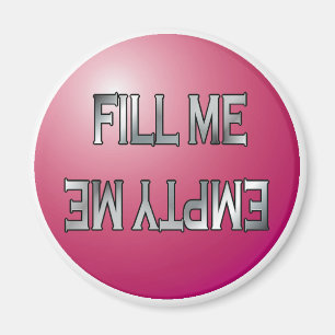 Fill me-Empty me Pink dishwasher magnet