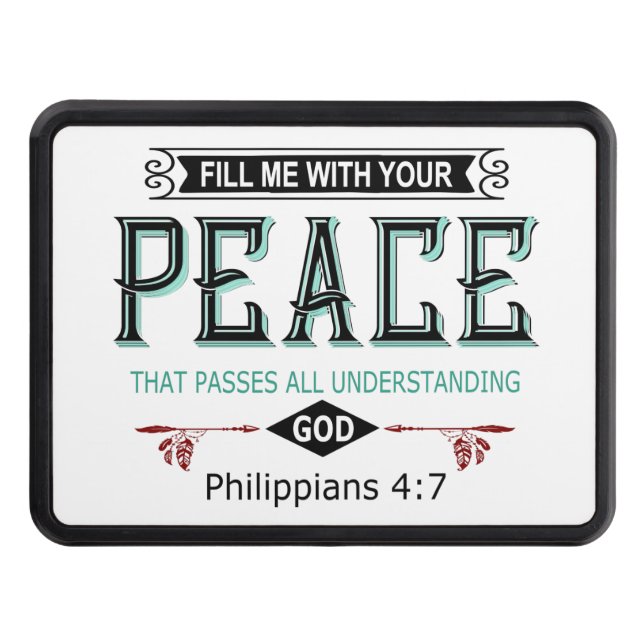 Fill Me With Your PEACE Hitch Cover (Front)