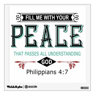Fill Me With Your PEACE Wall Decal