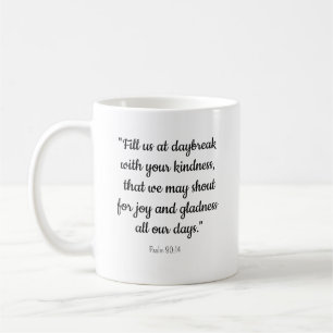 "Fill us at daybreak" Rejoice Mug