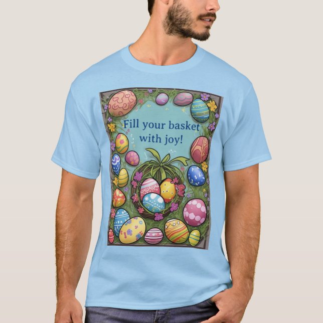Fill Your Basket With Joy Easter T-Shirt (Blue) (Front)